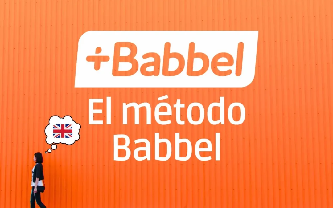 ¿Por qué Babbel es la Mejor Opción para Aprender Inglés?