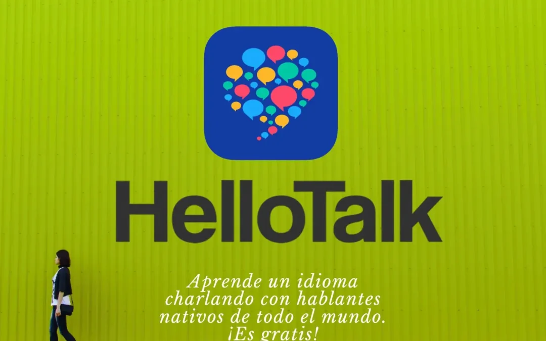 Cómo aprender inglés con HelloTalk