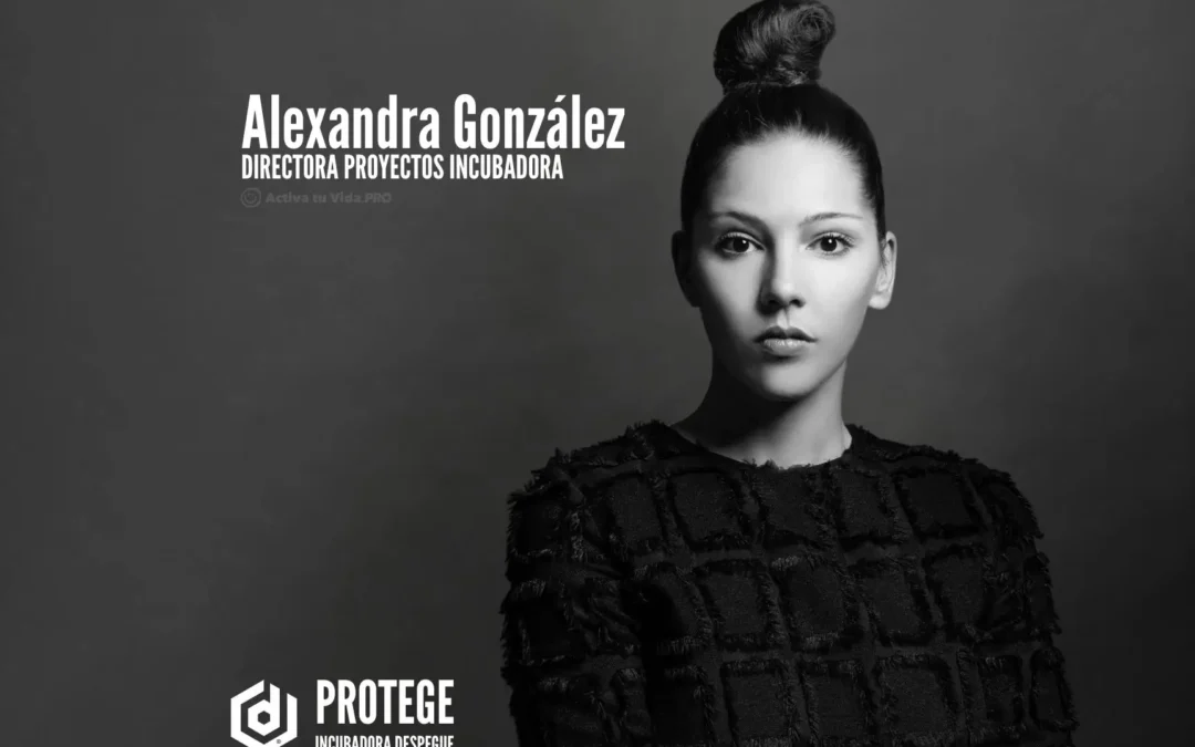Alexandra González y la Incubadora Despegue: Impulsando la Innovación y el Emprendimiento