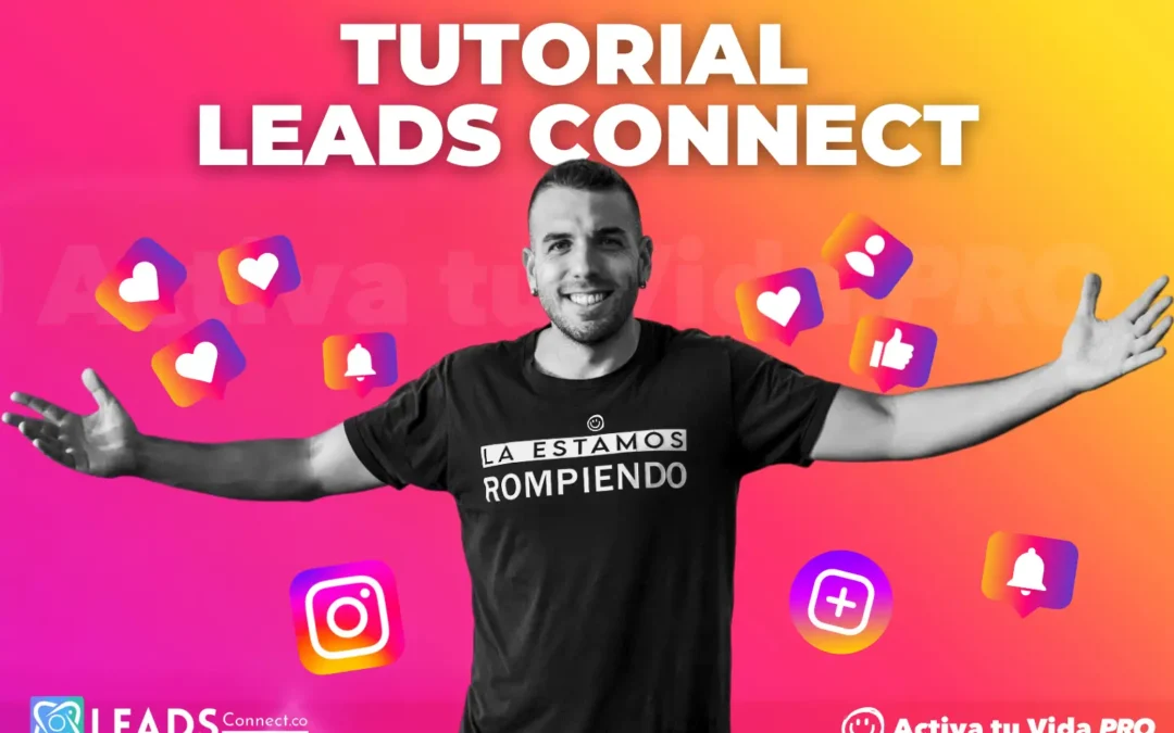 Tutorial Leads Connect: Prospección Automática con IA para Instagram